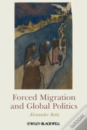 Capa do artigo Forced Migration And Global Politics