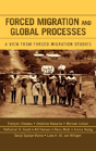 Forced Migration And Global Processes - Preview