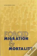 Forced Migration And Mortality