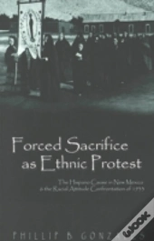 Forced Sacrifice As Ethnic Protest