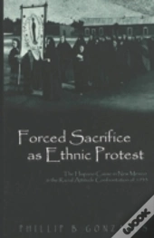 Forced Sacrifice As Ethnic Protest