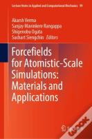 Forcefields For Atomistic-Scale Simulations: Materials And Applications