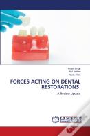 Forces Acting On Dental Restorations