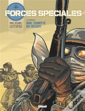 Capa do artigo Forces Spéciales Tome 1 : Les Origines ; 1991, Tempête Du Désert