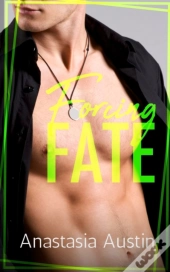 Forcing Fate