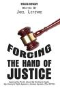 Forcing The Hand Of Justice - Preview
