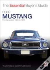 Ford Mustang - First Generation 1964 To 1973