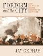 Fordism And The City - Preview
