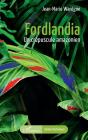 Fordlandia : Un Crépuscule Amazonien - Preview