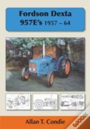 Fordson Dexta 957e'S 1957-64