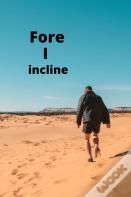 Fore I Incline
