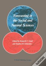 Forecasting In The Social And Natural Sciences