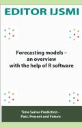 Forecasting Models – An Overview With The Help Of R Software