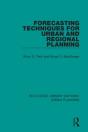 Forecasting Techniques For Urban And Regional Planning - Preview