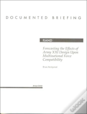 Capa do artigo Forecasting The Effects Of Army Xxi Design Upon Multinational Force Compatability