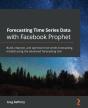 Forecasting Time Series Data With Facebook Prophet - Preview