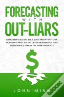 Forecasting With Out-Liars
