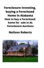 Foreclosure Investing, Buying A Foreclos - Preview