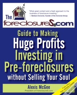 Capa do artigo Foreclosures.Com Guide To Making Huge Profits Investing In Pre-Foreclosures Without Selling Your Soul