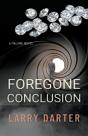 Foregone Conclusion - Preview