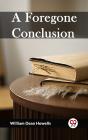 Foregone Conclusion - Preview