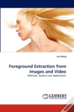 Capa do artigo Foreground Extraction From Images And Video