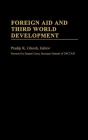 Foreign Aid And Third World Development - Preview