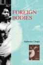 Foreign Bodies - Preview