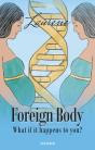 Foreign Body - Preview