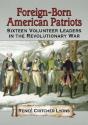 Foreign-Born American Patriots - Preview