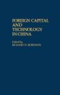 Foreign Capital And Technology In China - Preview