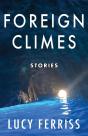 Foreign Climes - Preview