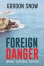 Foreign Danger - Preview