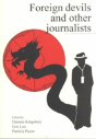 Foreign Devils And Other Journalists - Preview