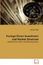 Foreign Direct Investment And Market Structure - Preview