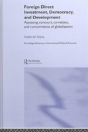 Foreign Direct Investment, Democracy And Development - Preview
