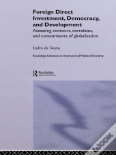 Foreign Direct Investment, Democracy And Development