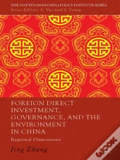 Foreign Direct Investment, Governance, And The Environment In China