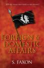 Foreign & Domestic Affairs - Preview