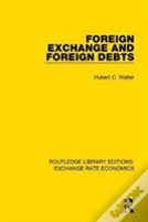 Foreign Exchange And Foreign Debts