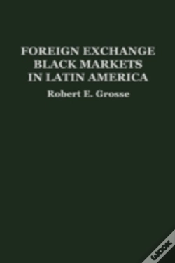 Capa do artigo Foreign Exchange Black Markets In Latin America