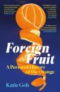 Foreign Fruit - Preview