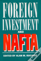 Foreign Investment And Nafta