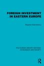 Foreign Investment In Eastern Europe - Preview