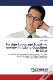 Capa do artigo Foreign Language Speaking Anxiety In Asking Questions In Class