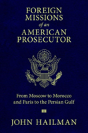 Foreign Missions Of An American Prosecutor - Preview