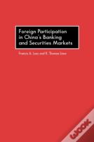 Foreign Participation In China'S Banking And Securities Markets
