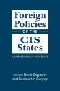 Foreign Policies Of The Cis States - Preview