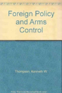 Foreign Policy And Arms Control - Preview