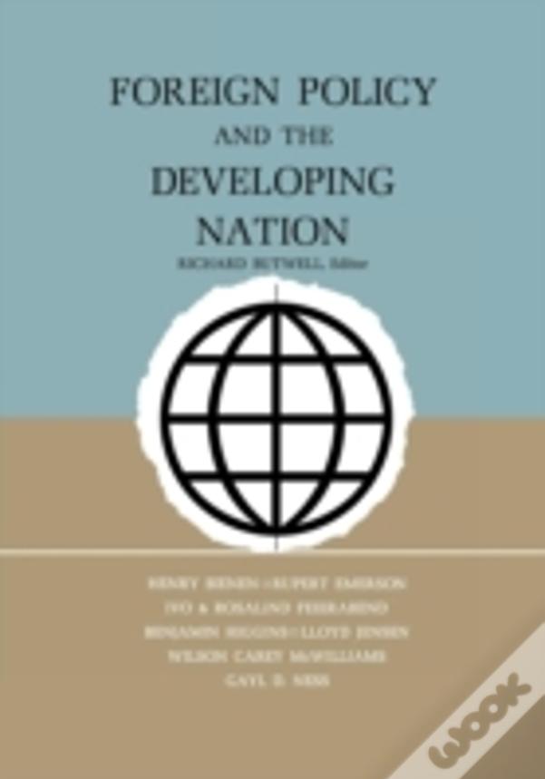 Foreign Policy And The Developing Nation